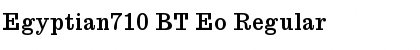 Egyptian710 BT Eo Regular Font