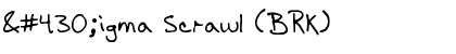 Ʈigma Scrawl (BRK) Regular Font