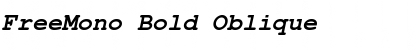 FreeMono Bold Oblique