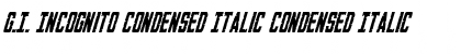 Download G.I. Incognito Condensed Italic Font