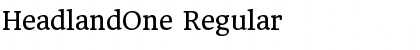 HeadlandOne Regular Font