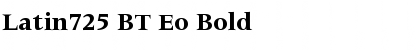 Latin725 BT Eo Bold Font
