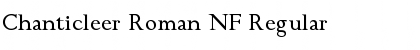 Chanticleer Roman NF Regular Font