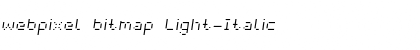 webpixel bitmap Light-Italic