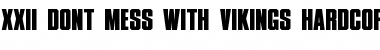 XXII DONT-MESS-WITH-VIKINGS Font