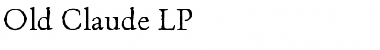 Old Claude LP Regular Font