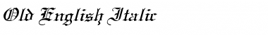 Old English Italic Font