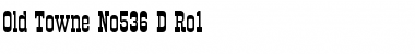 Old Towne No536 D Ro1 Font