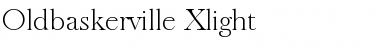 Oldbaskerville-Xlight Font