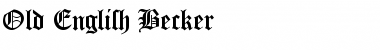 Old English Becker Font