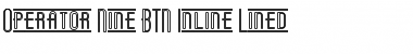 Operator Nine BTN Inline Lined Font
