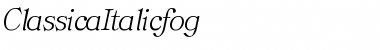 ClassicaItalic.fog fog Font