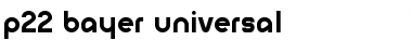 P22 Bayer Universal Font