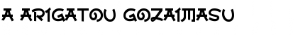 a Arigatou Gozaimasu Regular Font
