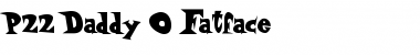 Download P22 Daddy O Fatface Font