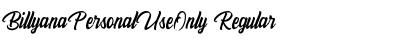 BillyanaPersonalUseOnly Font