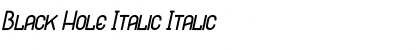 Black Hole Italic Font