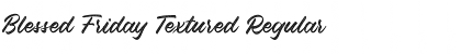 Blessed Friday Textured Font