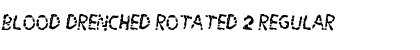 Blood Drenched Rotated 2 Font