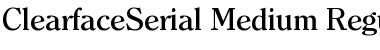 ClearfaceSerial-Medium Font