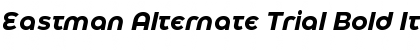 Eastman Alternate Trial Bold Italic Font