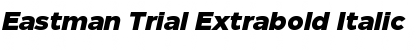 Eastman Trial Extrabold Italic