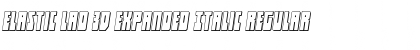 Elastic Lad 3D Expanded Italic Font
