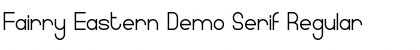 Fairry Eastern Demo Serif Font