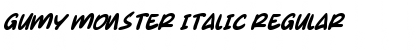 Gumy Monster Italic Font