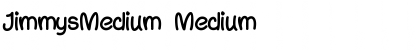 JimmysMedium Medium Font