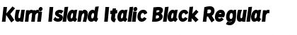 Kurri Island Italic Black Regular Font
