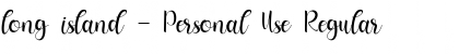 long island - Personal Use Font