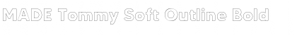 Download MADE Tommy Soft Outline Font