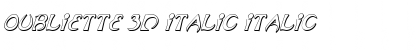 Oubliette 3D Italic Font