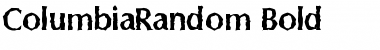 ColumbiaRandom Bold Font