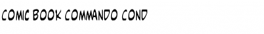 Comic Book Commando Cond Font