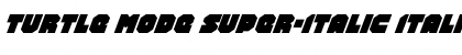 Turtle Mode Super-Italic Font