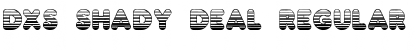 DXS Shady Deal Font