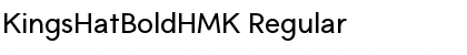 KingsHatBoldHMK Regular Font