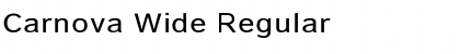 Carnova Wide Regular Font