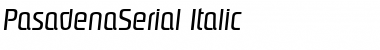 PasadenaSerial Italic Font