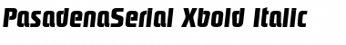 PasadenaSerial-Xbold Italic Font