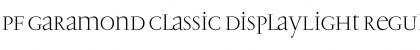 PF Garamond Classic DisplayLight Font