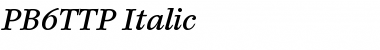 PB6TTP-Italic Regular Font