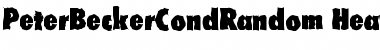 PeterBeckerCondRandom-Heavy Regular Font
