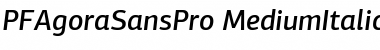 PF Agora Sans Pro Medium Italic