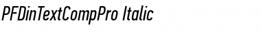 PF Din Text Comp Pro Italic Font