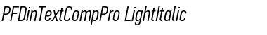 PF Din Text Comp Pro Light Italic
