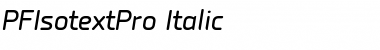PF Isotext Pro Italic Font
