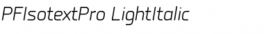 PF Isotext Pro Light Italic